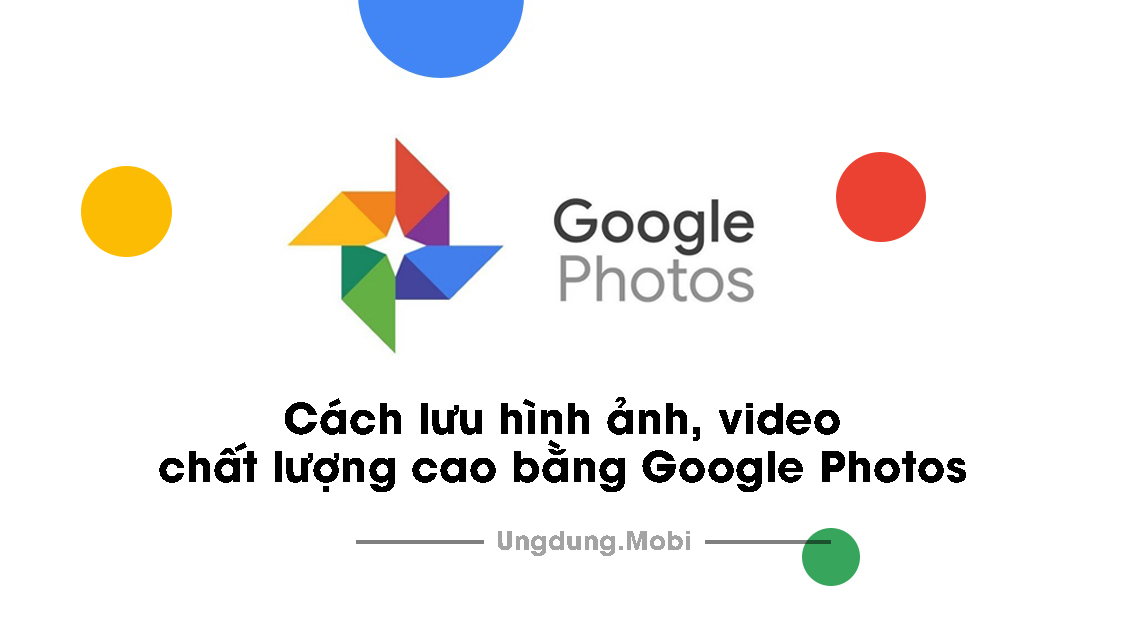 luu anh chat luong cao google photos
