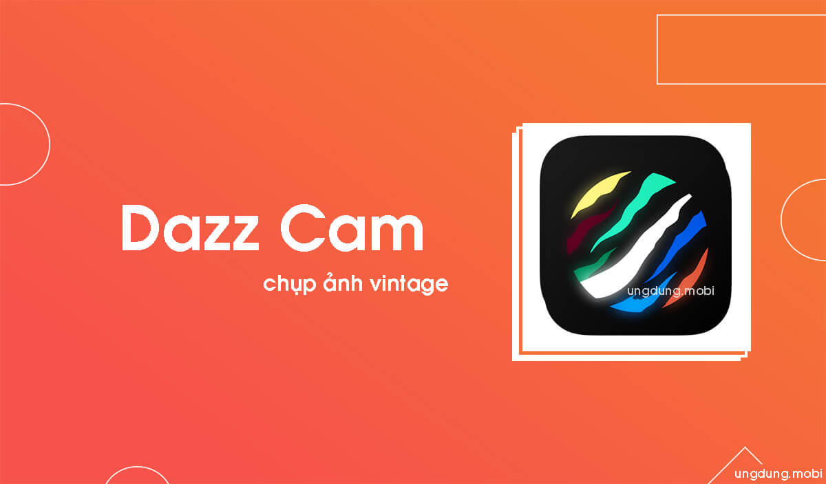 dazz cam chup anh vintage