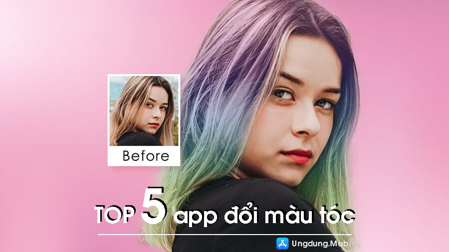 Cùng biến hóa với 5 app đổi màu tóc đẹp cho iOSAndroid  UngdungMobi